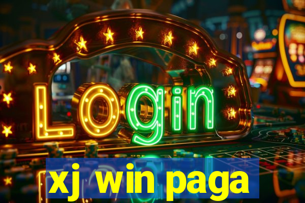 xj win paga